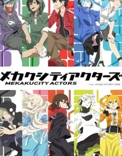 Mekakucity Actors