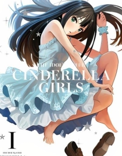 THE IDOLM@STER CINDERELLA GIRLS: Anytime, Anywhere with Cinderella.