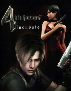 Biohazard 4: Incubate