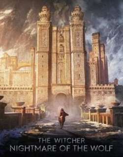 The Witcher: Nightmare of the Wolf