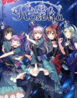 BanG Dream! Episode of Roselia I: Promise