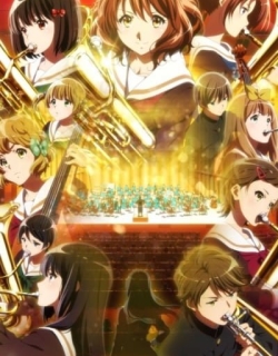 Sound! Euphonium: Our Promise: A Brand New Day