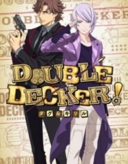 Double Decker! Doug & Kirill
