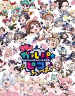 BanG Dream! Girls Band Party!☆PICO FEVER!