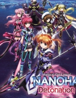 Magical Girl Lyrical Nanoha: Detonation