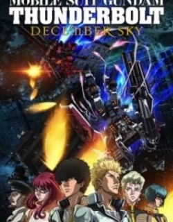 Mobile Suit Gundam Thunderbolt: December Sky